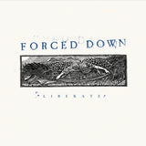FORCED DOWN – LIBERATE (CLOUDY CLEAR) - LP •