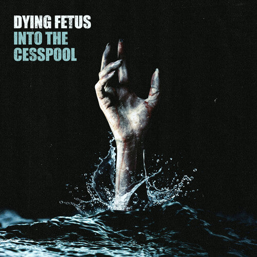 DYING FETUS INTO THE CESSPOOL (BF25 PICT) LP – Lunchbox Records