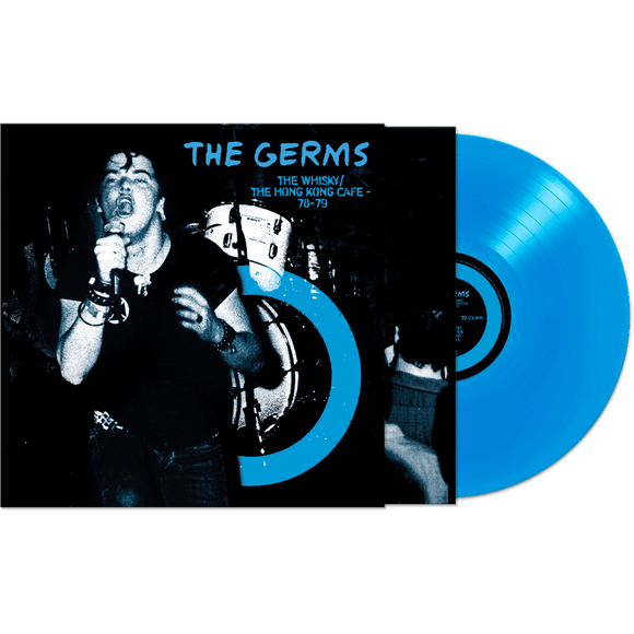 GERMS – WHISKY HONG KONG CAFE (BLUE VINYL) - LP •