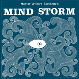 BURCHETTE,MASTER WILBURN – MIND STORM (OPAQUE BLUE) - LP •