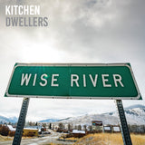 KITCHEN DWELLERS – WISE RIVER (BLUE CLOUD VINYL) - LP •