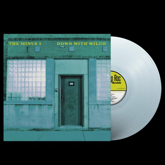 MINUS 5 – DOWN WITH WILCO (SKY BLUE VINYL) (RSD BLACK FRIDAY 2024) - LP •