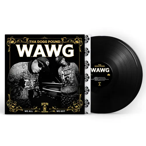 THA DOGG POUND – W.A.W.G. (WE ALL WE GOT) - LP •