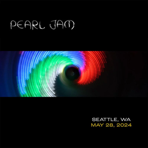 PEARL JAM – LIVE IN SEATTLE WA 5/28/24 - CD •