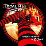 LOCAL H – WHATEVER HAPPENED TO P.J. SOLES? (BLACK & CHERRY RED BIOVINYL) - LP •