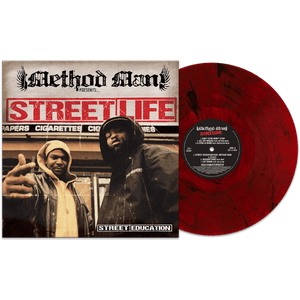 STREET LIFE / METHOD MAN – STREET EDUCATION (RED MARBLE VINYL) - LP •