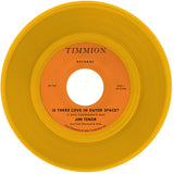 TENOR,JIMI – IS THERE LOVE IN OUTER SPACE? (TRANSPARENT YELLOW) - 7" •
