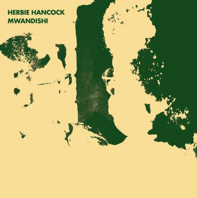 HANCOCK,HERBIE – MWANDISHI (180 GRAM) - LP •