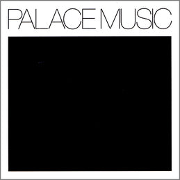 PALACE MUSIC – LOST BLUES & OTHER SONGS - LP •