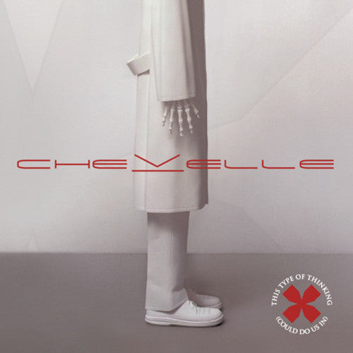 CHEVELLE – THIS TYPE OF THINKING (COULD DO US IN) - LP •