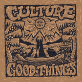 CULTURE – GOOD THINGS - LP •