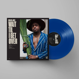 JONES,DURAND – WAIT TIL I GET OVER (BLUE JAY VINYL) - LP •