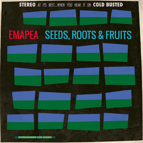 EMAPEA – SEEDS ROOTS & FRUITS (REISSUE) - LP •
