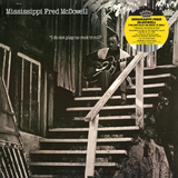 MCDOWELL,MISSISSIPPI FRED – I DO NOT PLAY NO ROCK 'N' ROLL (MIDNIGHT COLROED VINYL) - LP •
