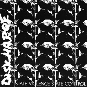 DISCHARGE – STATE VIOLENCE STATE CONTROL - 7" •