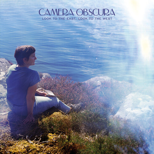 CAMERA OBSCURA – LOOK TO THE EAST LOOK TO THE WEST - CD •
