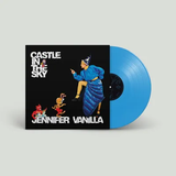 VANILLA,JENNIFER – CASTLE IN THE SKY (SKY BLUE VINYL) - LP •