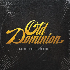 OLD DOMINION – ODIES BUT GOODIES - CD •