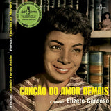 CARDOSO,ELIZETE – CANCAO DO AMOR DEMAIS (180 GRAM) - LP •