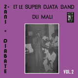 SUPER DJATA BAND / DIABATE,ZAN – VOLUME 2 (IVORY WHITE VINYL) - LP •