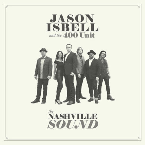 ISBELL,JASON & 400 UNIT – NASHVILLE SOUND - LP •