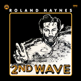 HAYNES,ROLAND – SECOND WAVE (BLUE W/ BLACK SWIRL) - LP •