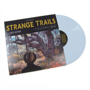 LORD HURON – STRANGE TRAILS (OPAQUE BLUE) - LP •