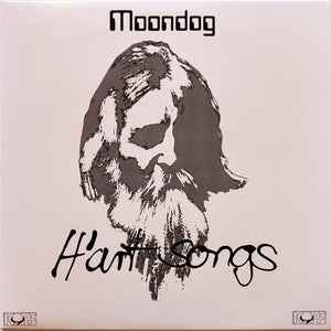 MOONDOG – H'ART SONGS - LP •