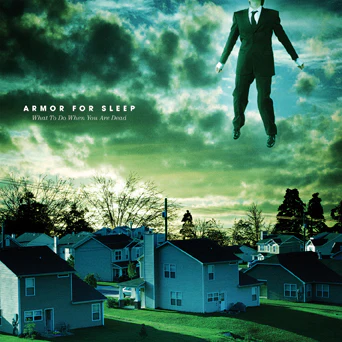 ARMOR FOR SLEEP – WHAT TO DO WHEN YOU ARE DEAD (15TH ANNIVERSARY) - LP •