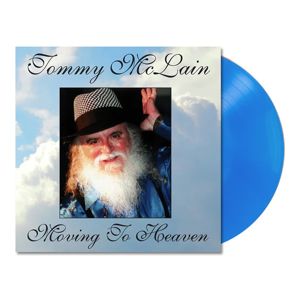 MCLAIN,TOMMY – MOVING TO HEAVEN (HEAVENLY BLUE VINYL) (RSD24) - LP •
