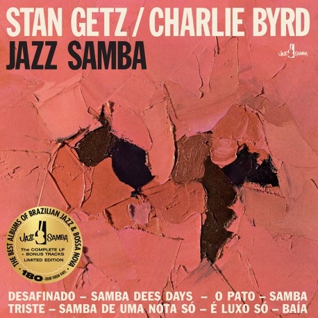 GETZ,STAN / BYRD,CHARLIE – JAZZ SAMBA (BONUS TRACKS)  - LP •