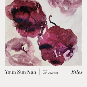 NAH,YOUN SUN – ELLES - LP •