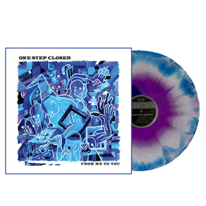 ONE STEP CLOSER – FROM ME TO YOU (BLUE JAY / WHITE / NEON VIOLET 3 COLOR.A SIDE B SIDE) - LP •