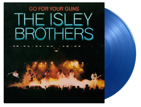 ISLEY BROTHERS – GO FOR YOUR GUNS (BLUE 180 GRAM) - LP •