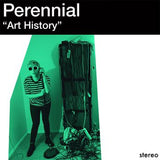 PERENNIAL – ART HISTORY (KELLY GREEN W/SPLATTER) - LP •