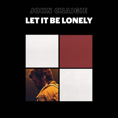 CRAIGIE,JOHN – LET IT BE LONELY (COLORED VINYL) (RSD24) - LP •