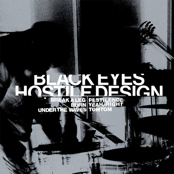 BLACK EYES – HOSTILE DESIGN - LP •