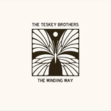 TESKEY BROTHERS – WINDING WAY (WHITE VINYL INDIE EXCLUSIVE) - LP •