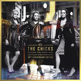 CHICKS – TAKING THE LONG WAY (3LP 20TH ANNIVERSARY) - LP •