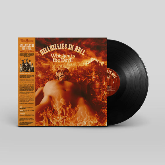 HILLBILLIES IN HELL / VARIOUS – WHISKEY IS THE DEVIL THE DEMON DRINK: BIKERS, BOOZY BALLADS, MOONSHINE MINSTRELS AND SKID ROW JOES (1962-1972) (RSD24) - LP •