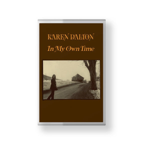 DALTON,KAREN – IN MY OWN TIME (50TH ANNIVERSARY) - TAPE •