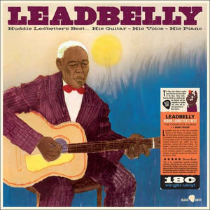 LEADBELLY – HUDDIE LEDBETTER'S BEST / HIS GUITAR HIS VOICE HIS PIANO - LP •