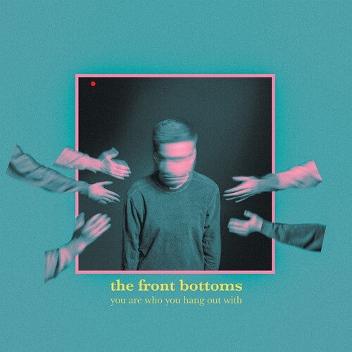 FRONT BOTTOMS – YOU ARE WHO YOU HANG OUT WITH - CD •