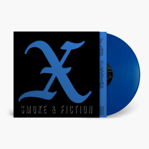 X – SMOKE & FICTION (INDIE EXCLUSIVE BLUE) - LP •