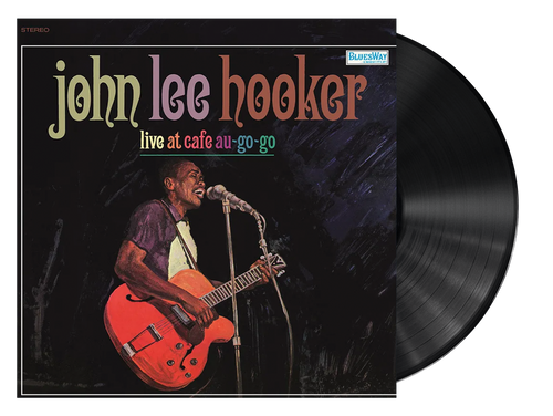 HOOKER,JOHN LEE – LIVE AT CAFE AU GO-GO (180 GRAM) (RSD BLACK FRIDAY 2023) - LP •