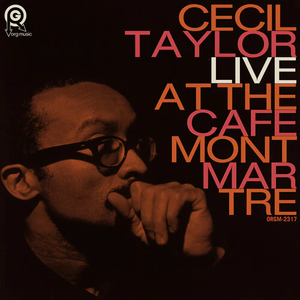 TAYLOR,CECIL – LIVE AT THE CAFE MONTMARTRE (R (RSD BLACK FRIDAY 2024) - LP •