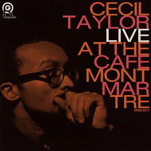 TAYLOR,CECIL – LIVE AT THE CAFE MONTMARTRE (R (RSD BLACK FRIDAY 2024) - LP •