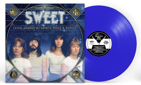 SWEET – LEVEL HEADED (ALT. MIXES & DEMOS - BLUE VINYL) (RSD BLACK FRIDAY 2023)  - LP •