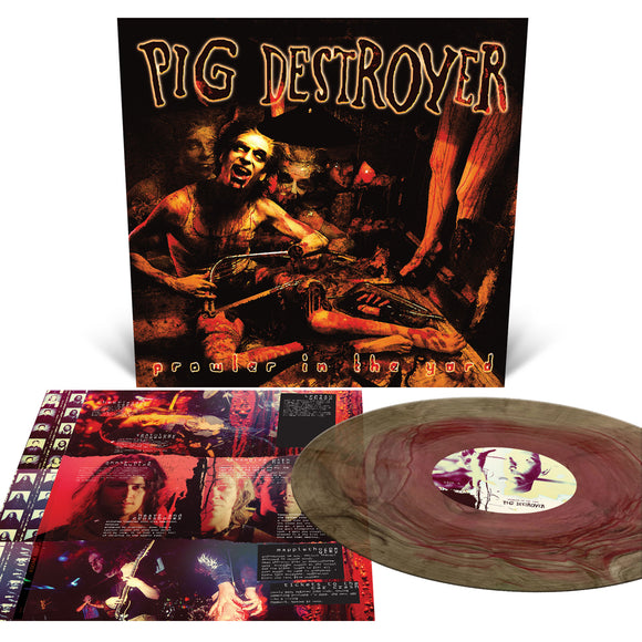 PIG DESTROYER – PROWLER IN THE YARD (DELUXE REISSUE - CUSTOM RIPPLE VINYL) - LP •