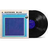 PAYTON,NICHOLAS / BUTCHER BROWN – SUPREME BLUE (LTD) - LP •